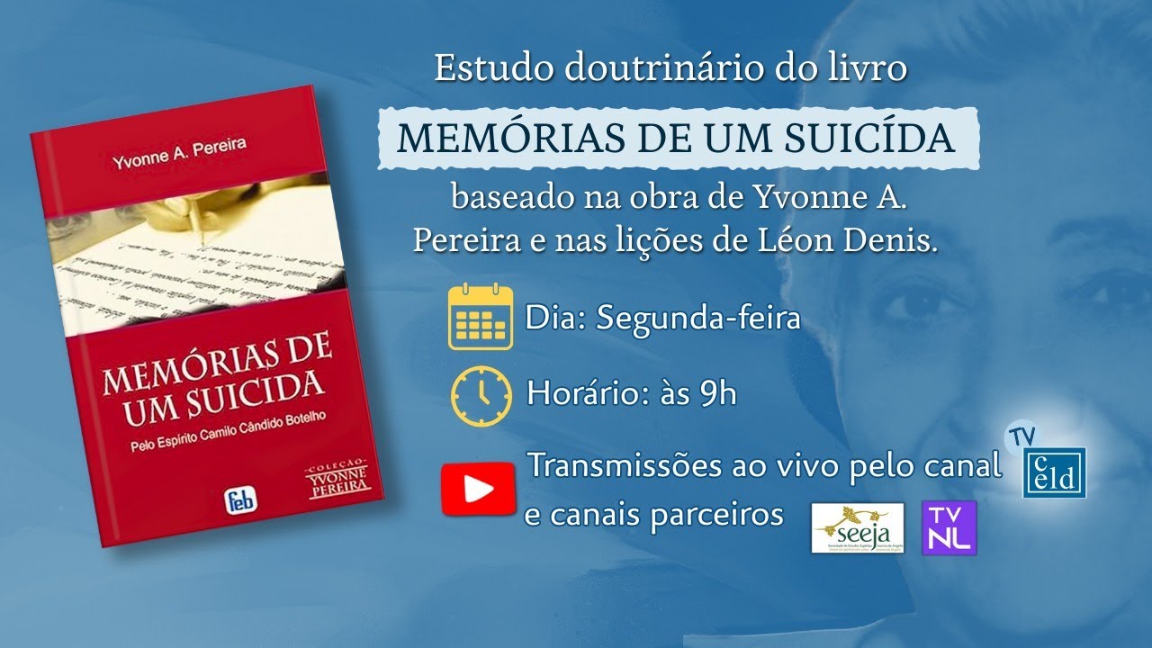 ESTUDO 102 - DA OBRA DE YVONNE DO AMARAL PEREIRA - O LIVRO MEMÓRIA.
