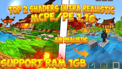 TOP 2 SHADERS REALISTIC MCPE 1.16 | SUPPORT RAM 1 GB NO LAG!