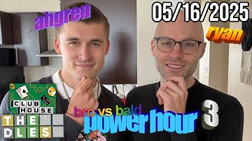 The Ahgren Ryan Power Hour 3 - Bits and Banter [05/16/2025]