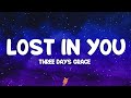Three Days Grace Lost In You Lyrics