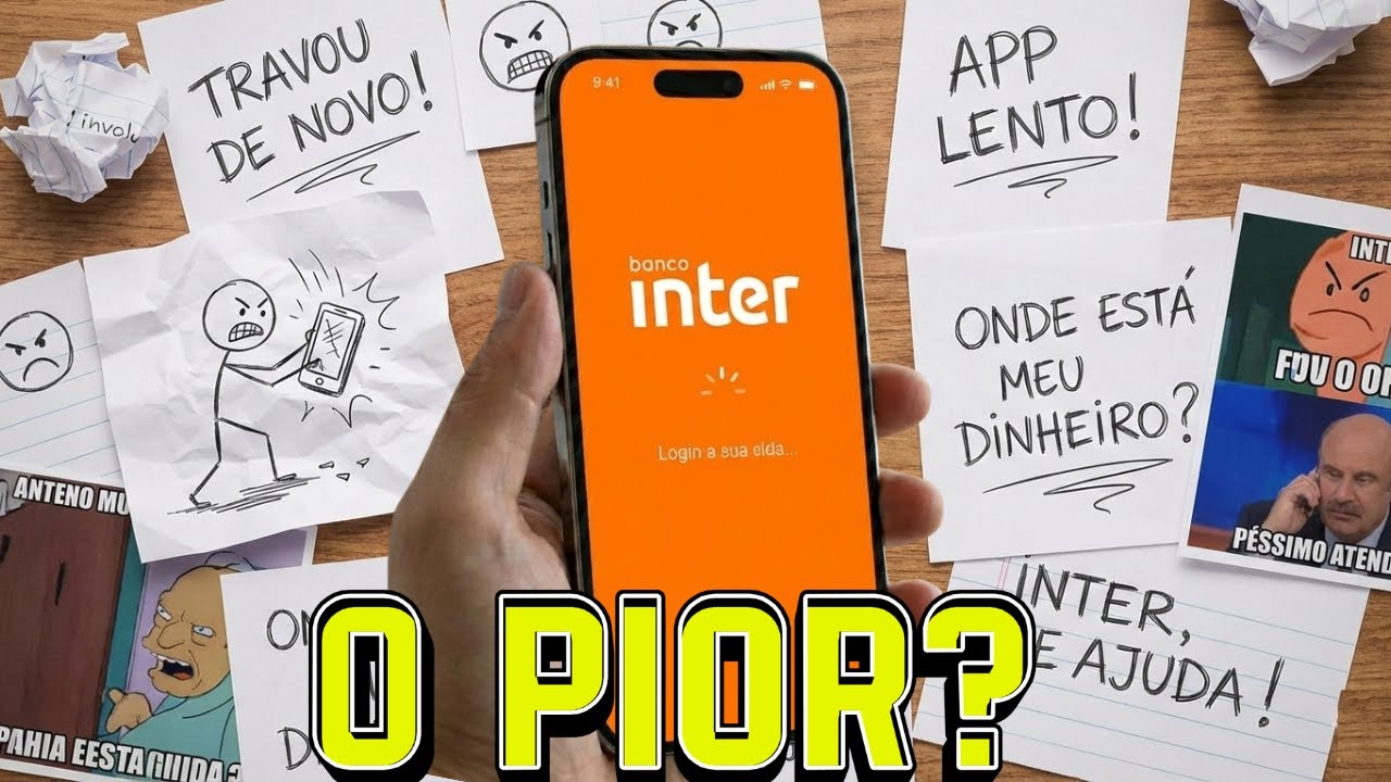 INTER É O PIOR BANCO DO BRASIL? Por Que Ele Lidera as Reclamações do Bacen!