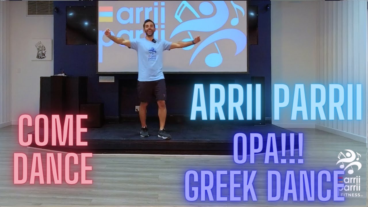 OPA Greek Dance Exercise YASU YouTube opa-greek-dance-exercise-yasu-youtube