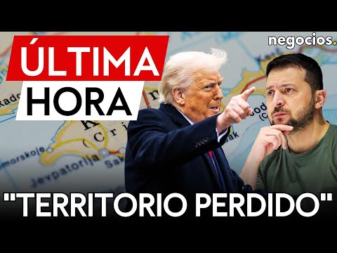 &Uacute;LTIMA HORA | Trump advierte a Zelensky: Crimea es territorio perdido para Ucrania