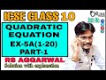 ICSE CLASS 10 EX-5A(1-20)PART-1 QUADRATIC EQUATION | RS AGGARWAL SOLUTION | JBR ONLINE CLASSES