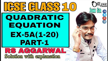 ICSE CLASS 10 EX-5A(1-20)PART-1 QUADRATIC EQUATION | RS AGGARWAL SOLUTION | JBR ONLINE CLASSES