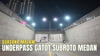 Download Lagu MANTAPLAH!! UNDERPASS GATOT SUBROTO MEDAN MALAM HARI MENYALA - Underpass GATSU Medan Malam hari MP3 Download Lagu MANTAPLAH!! UNDERPASS GATOT SUBROTO MEDAN MALAM HARI MENYALA - Underpass GATSU Medan Malam hari MP3