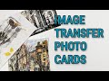 How to make diy image transfer cards