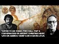 A conversation on ancient christian magic with dr andrew henry  dr m david litwa