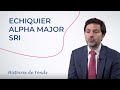 Histoire de fonds  echiquier alpha major sri