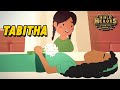 The Story of Tabitha | Women in the Bible Series for Kids