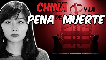 ¿Qué es la pena de muerte en China?