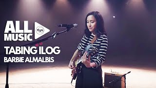 BARBIE ALMALBIS - Tabing Ilog (MYX Live! Performance)