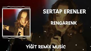 Sertap Erener Rengarenk [Yiğit Remix Music] Resimi