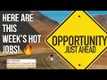 HOT JOBS! September 10 - September 17