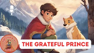 Download lagu The Grateful Prince  | Timeless Fairy Tales and Folklore @KDPStudio365