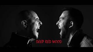 Deep Red Wood - Космос