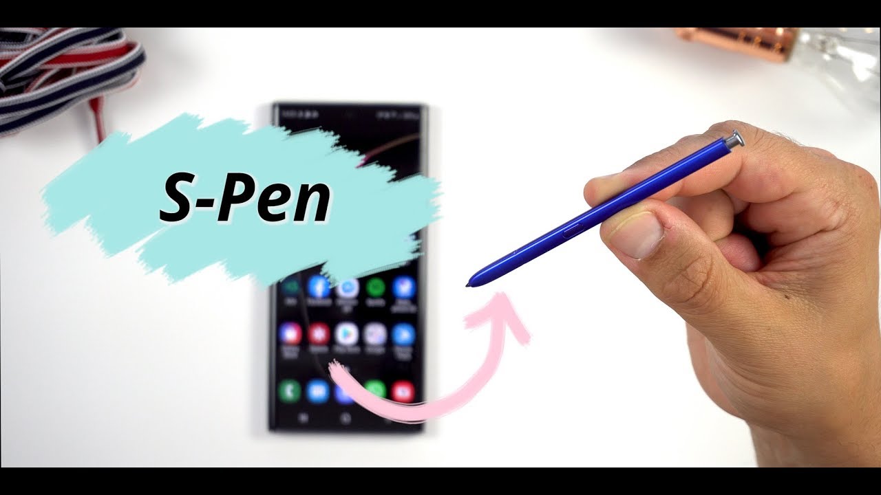 Comment Faire Fonctionner Le S Pen Sur Galaxy Note 10