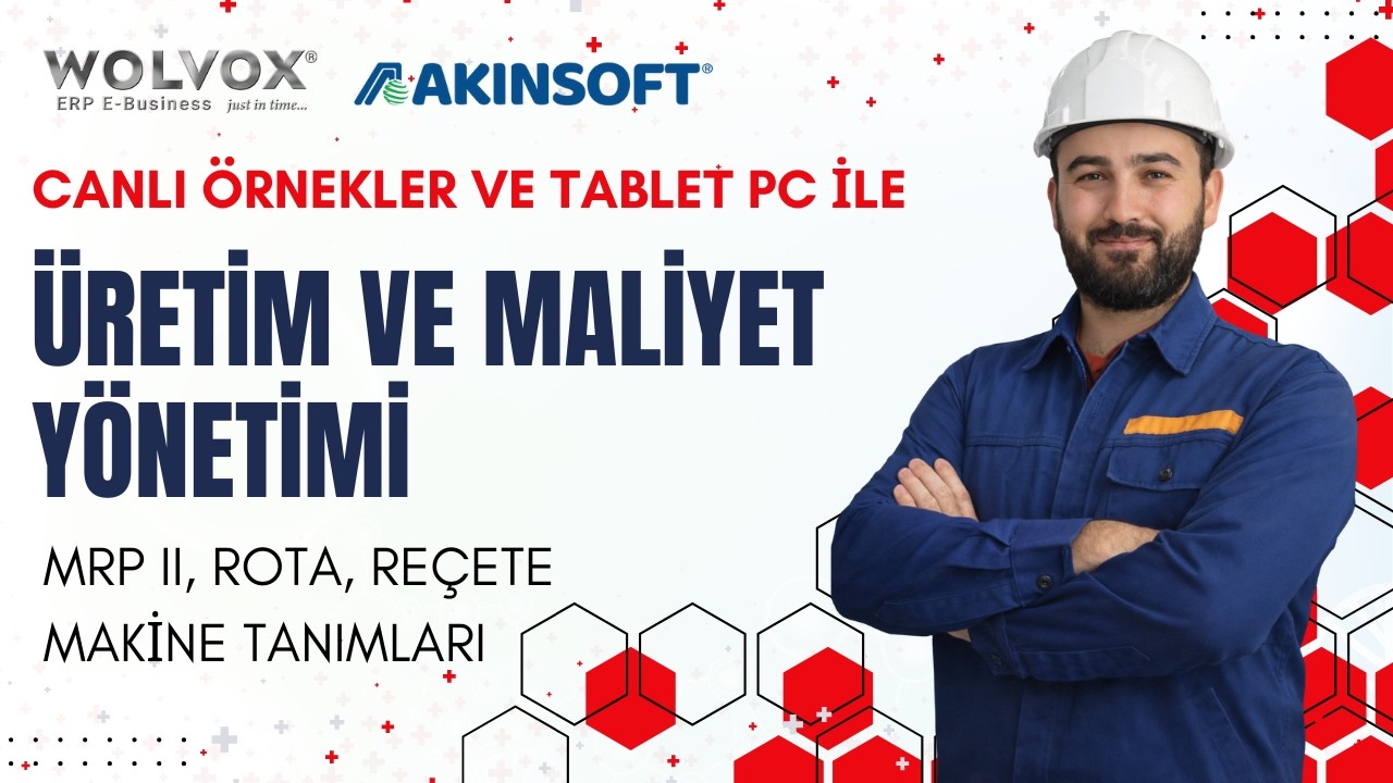 Üretim Yönetimi - MRP II Modülü - Wolvox ERP Üretim Takip Sistemi