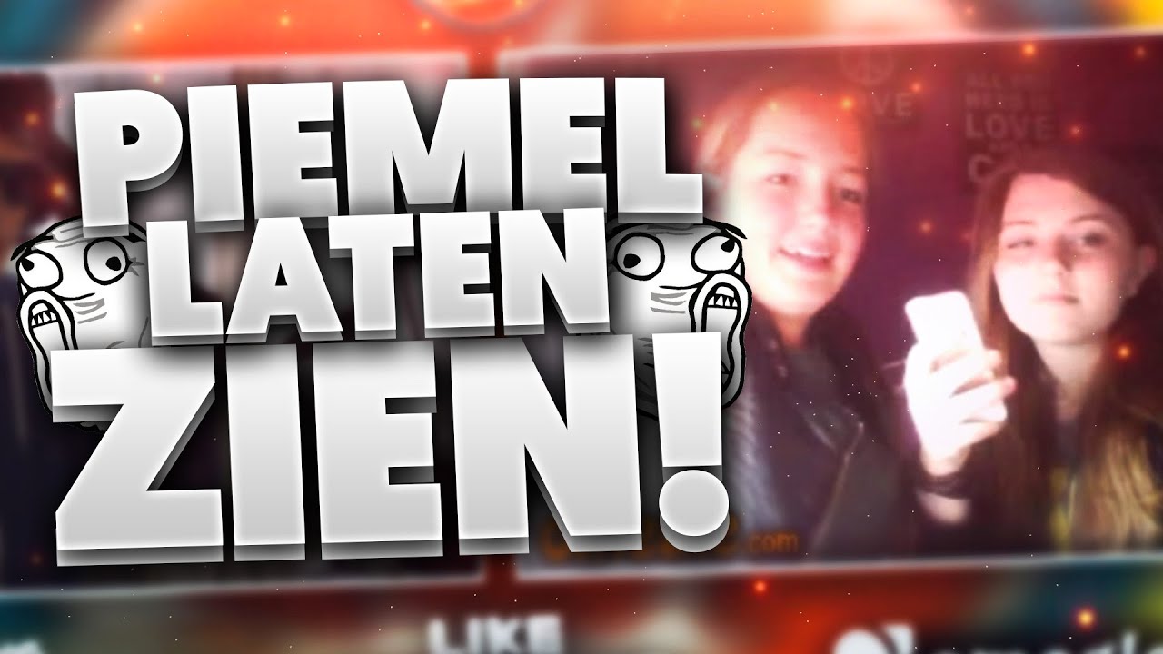 PIEMEL LATEN ZIEN?! - OMEGLE #20 - YouTube