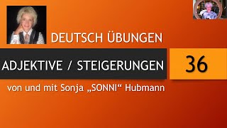 Adjektive / Steigerungen (mit Sonja Hubmann)