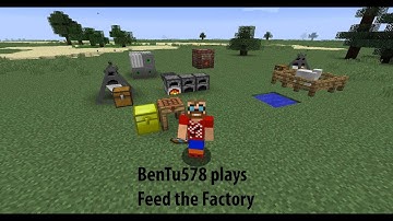 Minecraft - Feed the Factory Episode 1