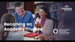Become an Academy Trustee - National School Governors' Awareness Day - February 2026