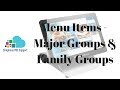 Menu items configuration  major groups and family groups  oracle micros simphony pos training