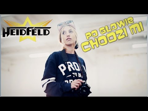 Heidfeld - Po Głowie Chodzi Mi