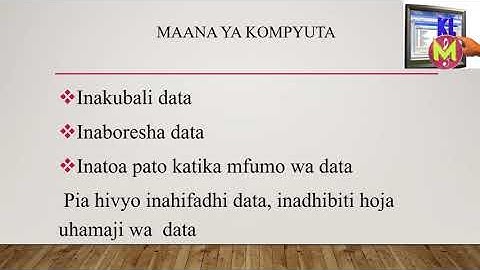 Kompyuta sehemu ya Kwanza#utangulizi(Introduction to Computer part 1 in Swahili)
