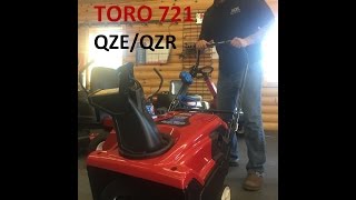 TORO 721 QZE and QZR Single Stage Snow Blower Information Walk Around 2017
