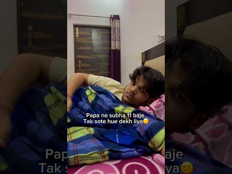 Fass gya aaj toh😭😭💔| #youtubeshorts #funny #shorts #memes #papa #family #comedy #humor #sleep