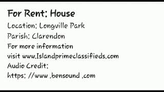 For Rent: House    Jamaica , Clarendon, Longville Park