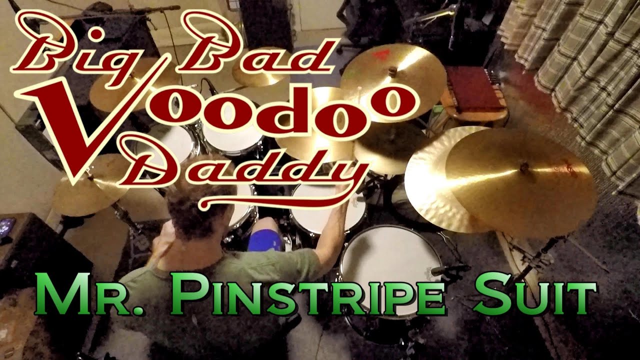 Big Bad Voodoo Daddy Mr. Pinstripe Suit (Drum Cover) YouTube
