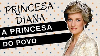 Mulheres na História #67: PRINCESA DIANA, a princesa do povo - YouTube