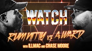 WATCH: RUM NITTY vs A. WARD with ILLMAC & CHASE MOORE