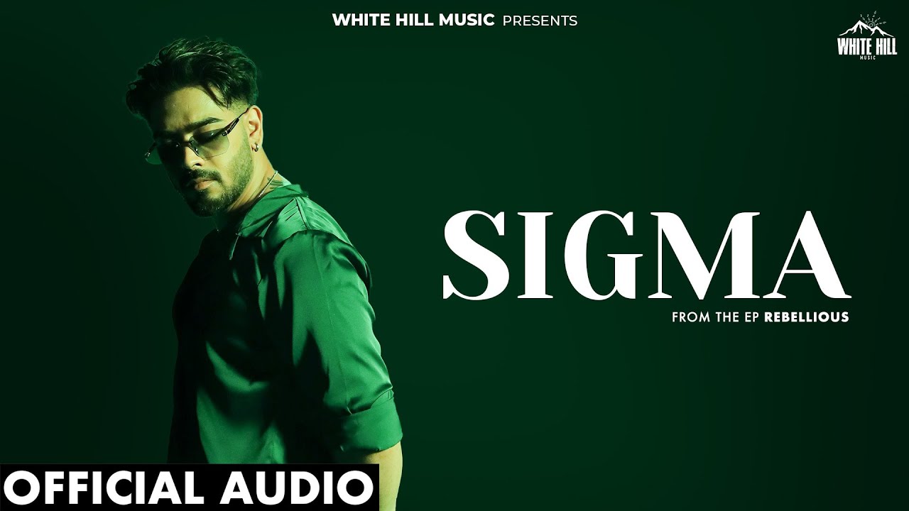 Sigma (Full Audio)