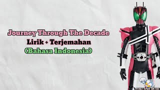 Journey Through The Decade|Opening Kamen Rider Decade|Lirik + Terjemahan Bahasa Indonesia