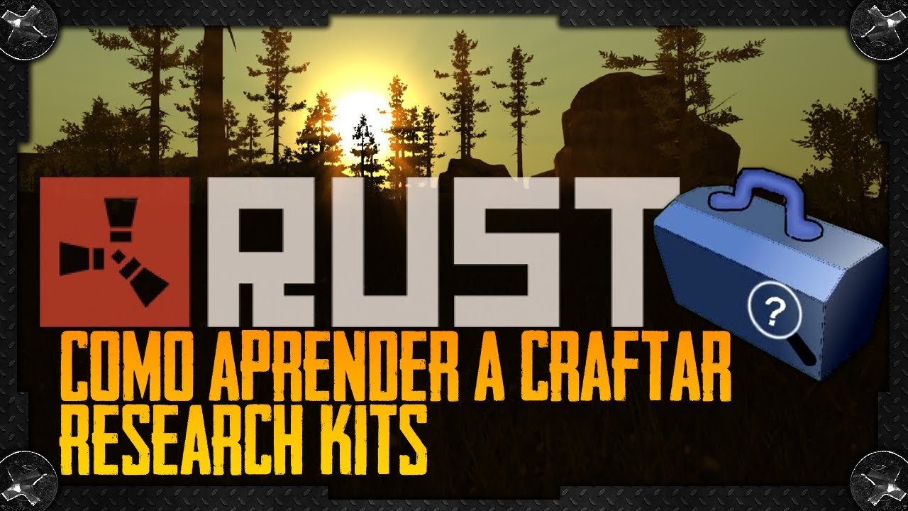 Rust: COMO FAZER E CRAFTAR RESEARCH KIT - USANDO UM RESEARCH KIT PARA ...