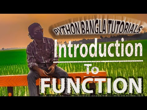 Python Bangla Tutorials 35 : Introduction to Function