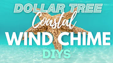 🐚 Melodies of the Coast: 6 Breathtaking Dollar Tree Wind Chime DIYs Inspired by Coastal Beauty!