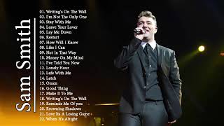 Best of Sam Smith Full Album - Sam Smith Greatest Hits Playlist 2018