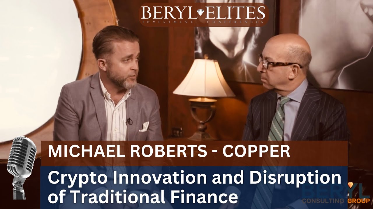 INTERVIEW 🎙️ Michael Roberts of Copper discusses Traditional vs Digital  Assets Prime Brokerage