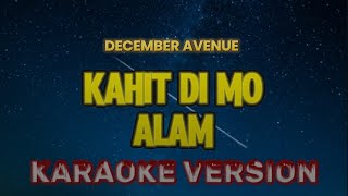 Kahit Di Mo Alam - karaoke version (December Avenue)