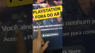 Playstation está fora do ar