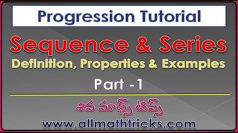 Sequence and series Introduction, examples in telugu | Arithmetic, Geometric, Harmonic progression
