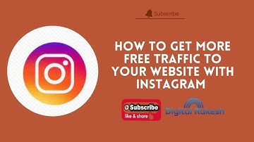How to get more FREE traffic to your Website with Instagram || instagram Marketing || Digital Rakesh