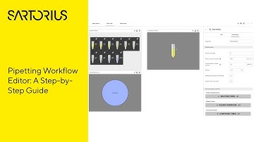 Tutorial: How to Simplify Your Workflows with Sartorius Pipetting Workflow Editor
