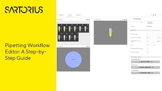 Celebrity Tutorial: How to Simplify Your Workflows with Sartorius Pipetting Workflow Editor Profile