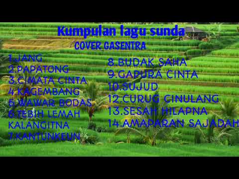 Kumpulan lagu Sunda Bikin adem hati
