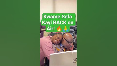 Kwame Sefa Kayi BACK on Air! 🔥🙏 | Shorts | 2025